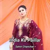 About India Ko Paillar Song